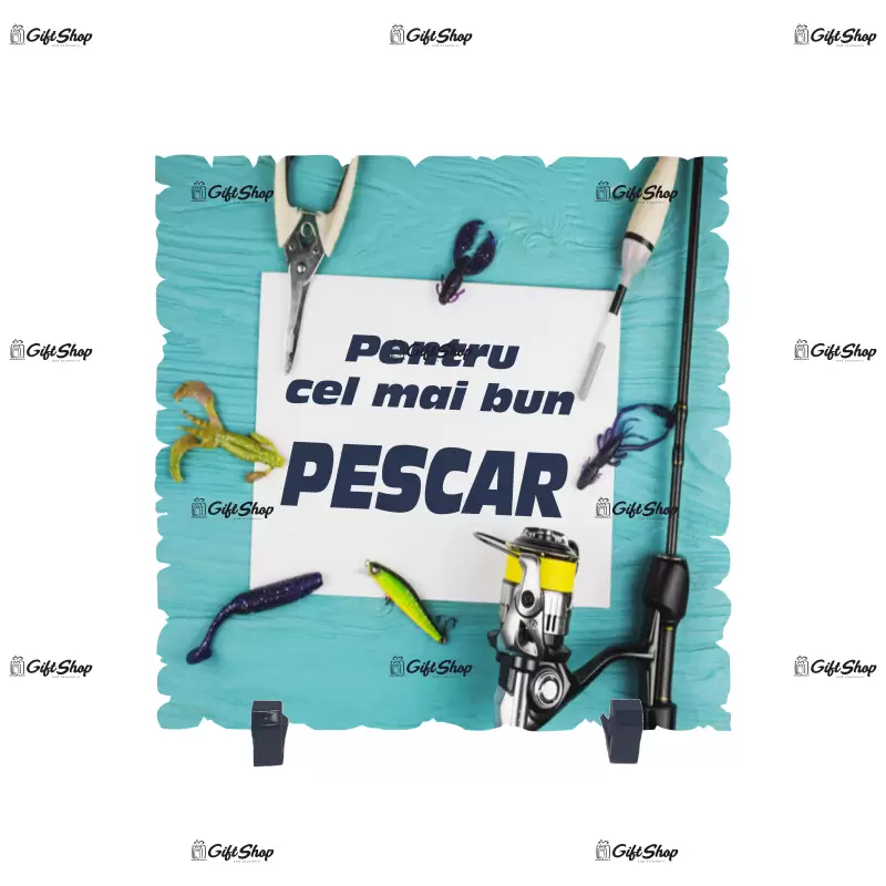 Pentru cel mai bun pescar, placheta cu mesaj b